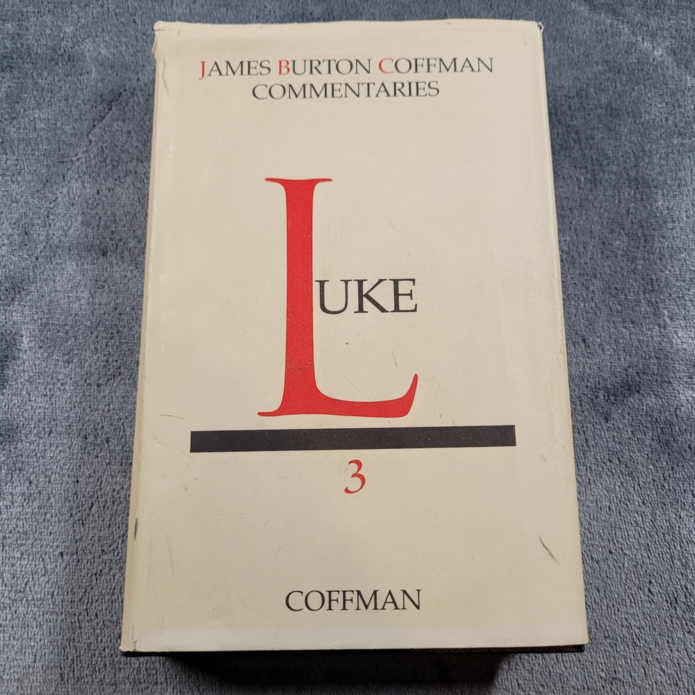 James‎ Burton Coffman Commentaries Luke Vol 3 New Testament ACU Press Hardcover